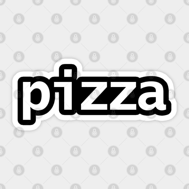 Minimal Typography Pizza White Text Sticker by ellenhenryart